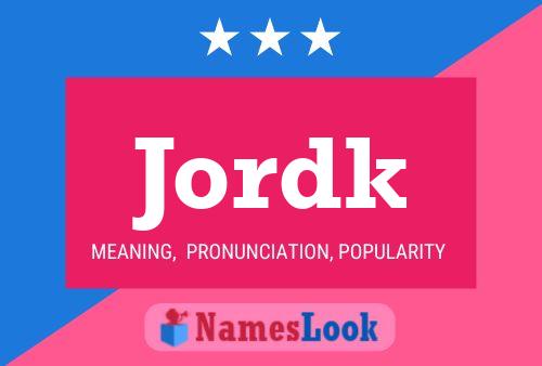 Jordk Name Poster