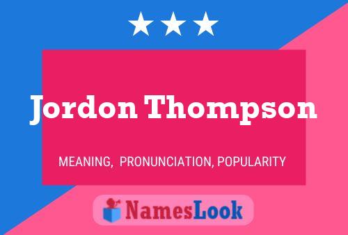 Jordon Thompson Name Poster