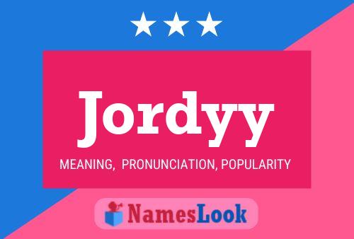 Jordyy Name Poster