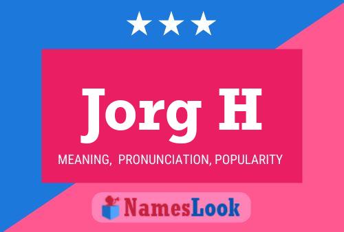 Jorg H Name Poster