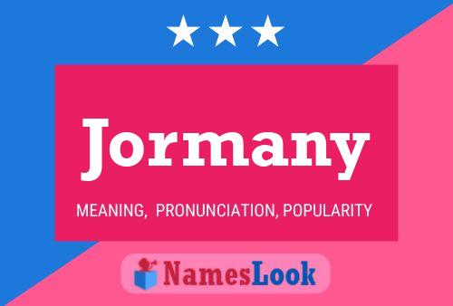 Jormany Name Poster