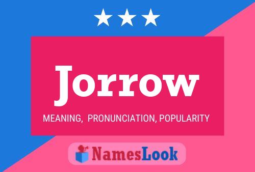 Jorrow Name Poster