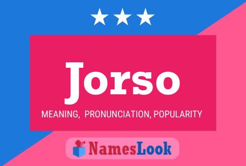 Jorso Name Poster