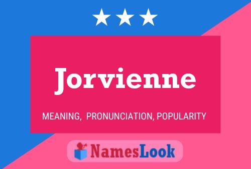 Jorvienne Name Poster