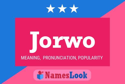 Jorwo Name Poster