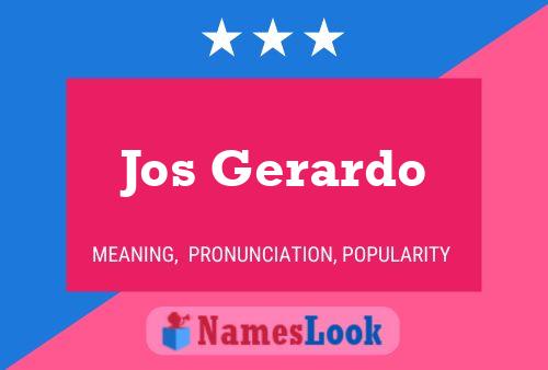 Jos Gerardo Name Poster