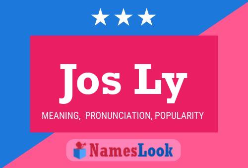 Jos Ly Name Poster