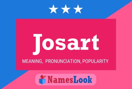 Josart Name Poster