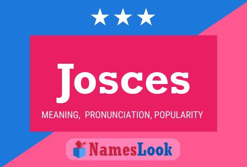 Josces Name Poster