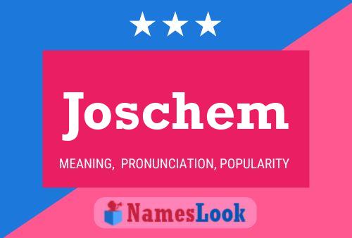 Joschem Name Poster