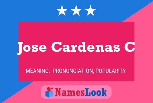 Jose Cardenas C Name Poster