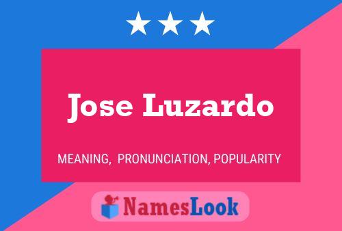 Jose Luzardo Name Poster