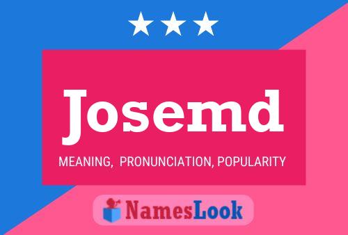 Josemd Name Poster