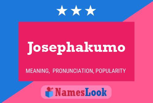 Josephakumo Name Poster