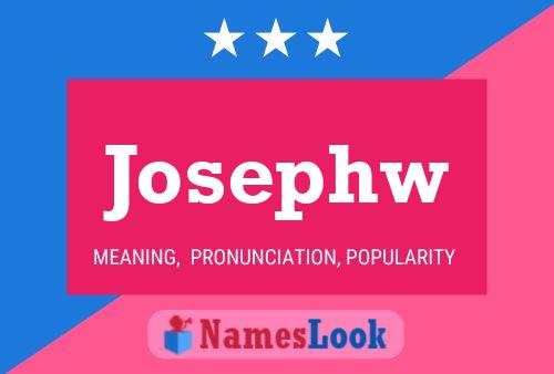 Josephw Name Poster