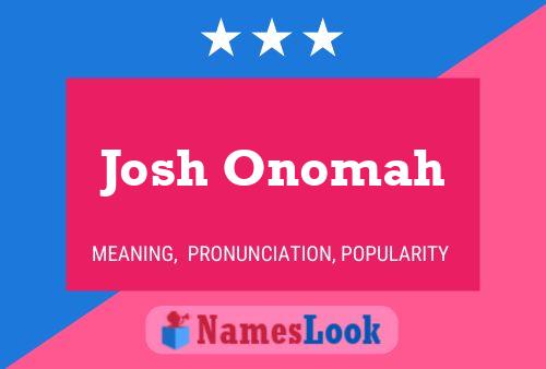 Josh Onomah Name Poster