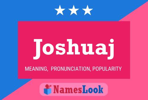 Joshuaj Name Poster