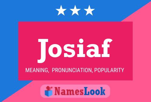 Josiaf Name Poster