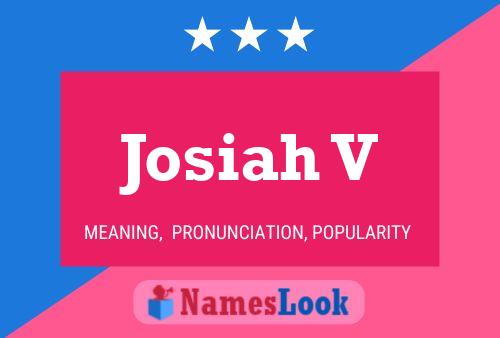 Josiah V Name Poster