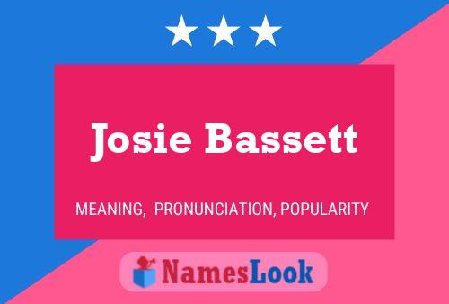 Josie Bassett Name Poster