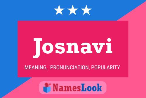 Josnavi Name Poster