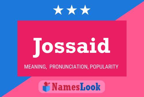 Jossaid Name Poster