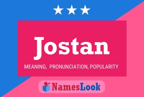 Jostan Name Poster