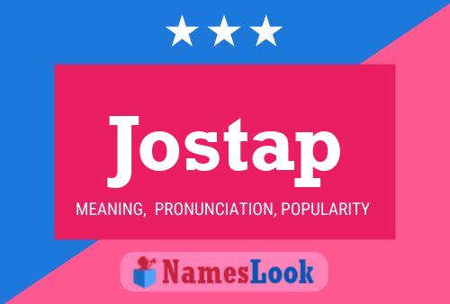 Jostap Name Poster