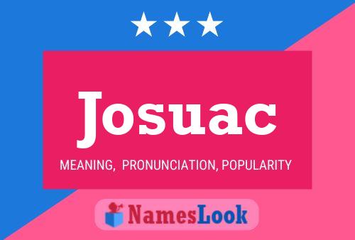 Josuac Name Poster