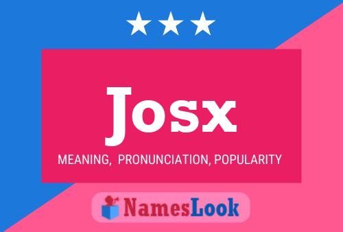 Josx Name Poster