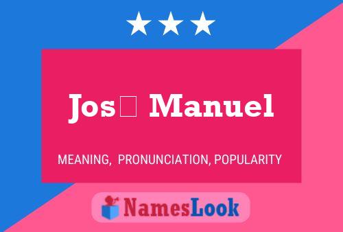 José Manuel Name Poster