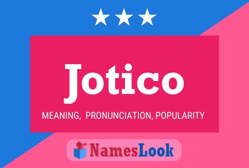 Jotico Name Poster