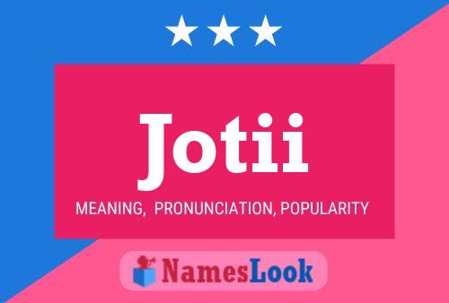 Jotii Name Poster