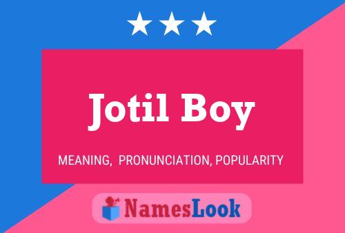 Jotil Boy Name Poster