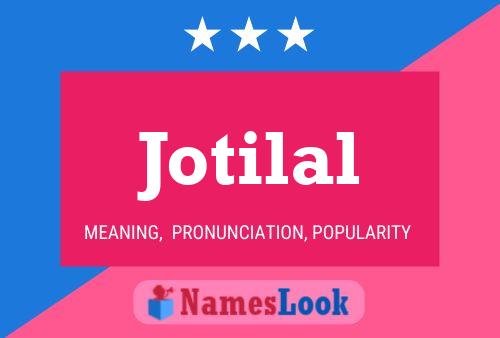 Jotilal Name Poster