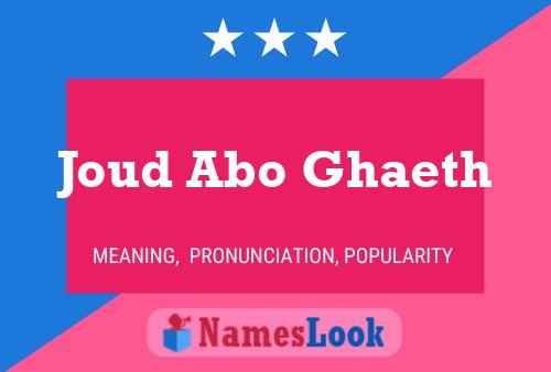 Joud Abo Ghaeth Name Poster