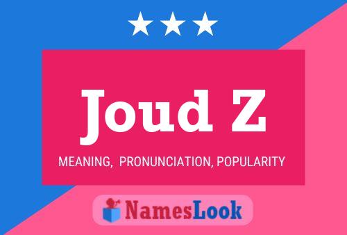 Joud Z Name Poster