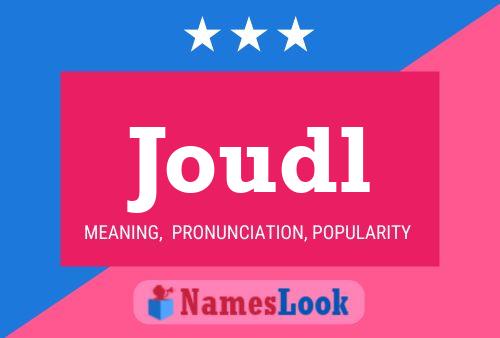 Joudl Name Poster