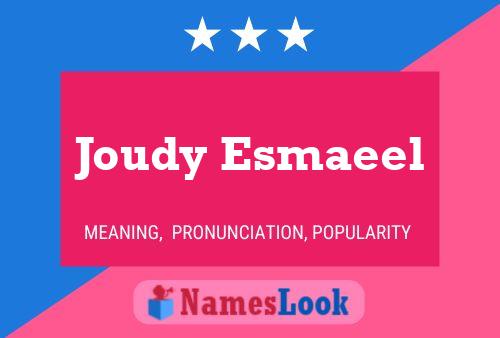 Joudy Esmaeel Name Poster