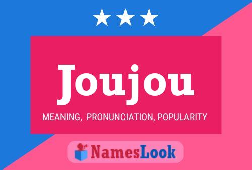 Joujou Name Poster