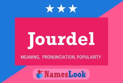 Jourdel Name Poster