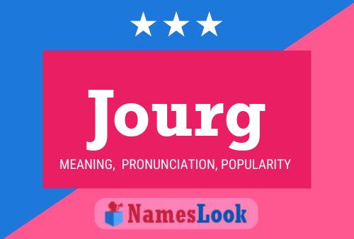 Jourg Name Poster