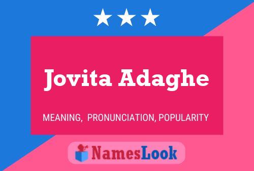 Jovita Adaghe Name Poster