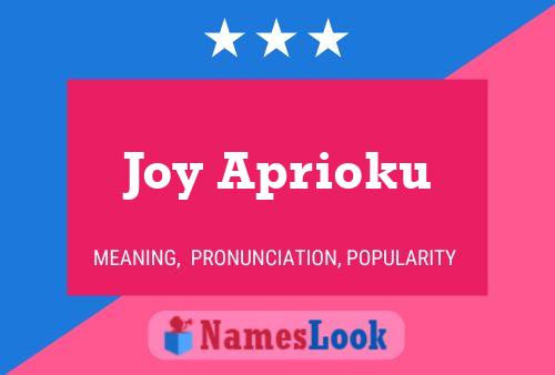 Joy Aprioku Name Poster