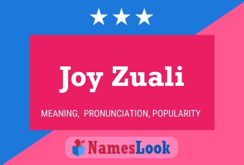 Joy Zuali Name Poster