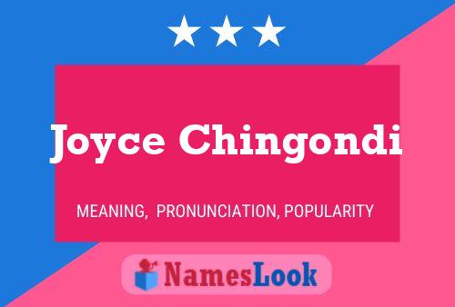 Joyce Chingondi Name Poster