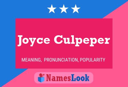 Joyce Culpeper Name Poster