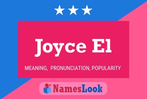 Joyce El Name Poster