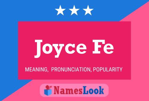 Joyce Fe Name Poster