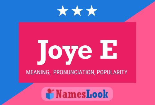 Joye E Name Poster